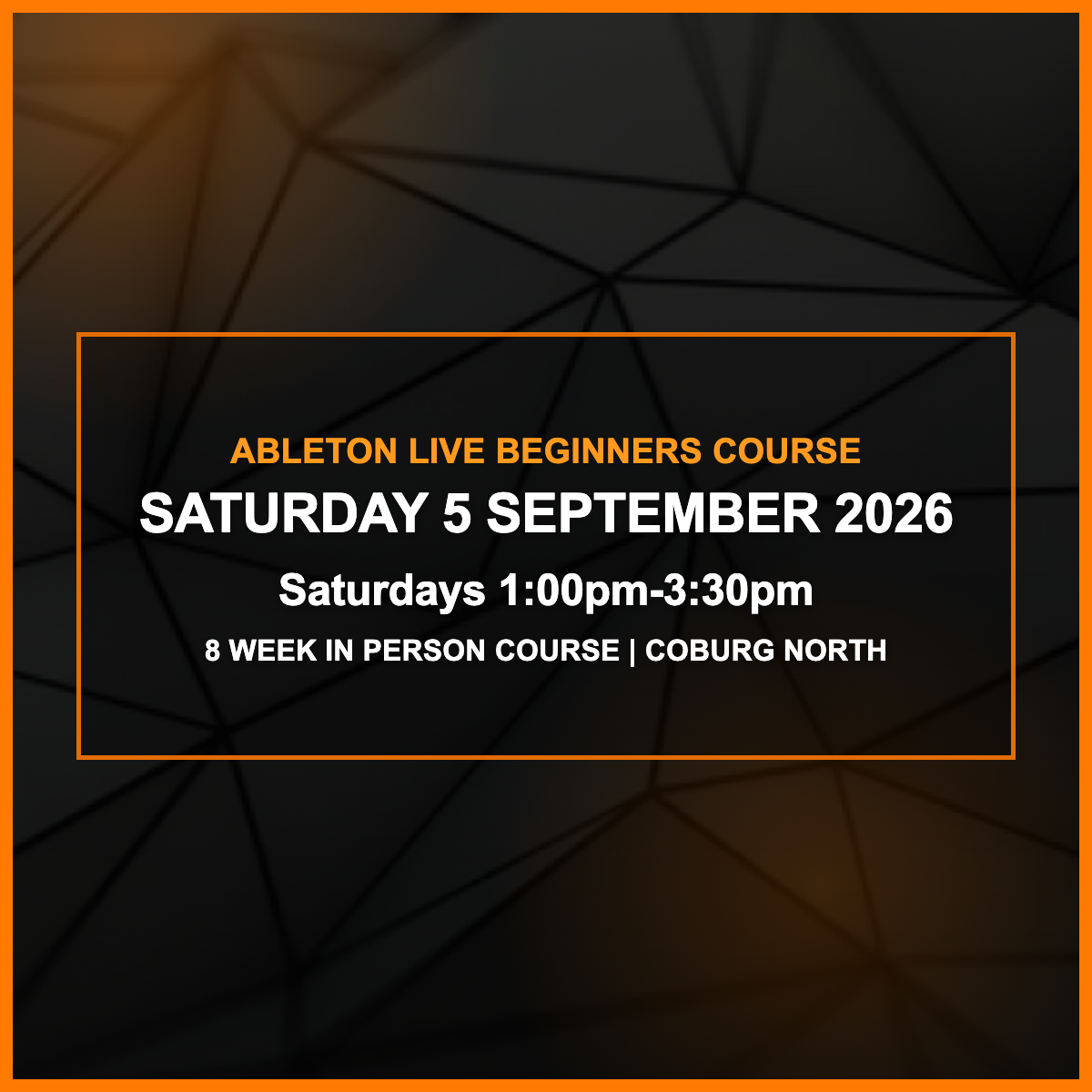 Ableton Live In-Person Group Beginners Course – Melbourne