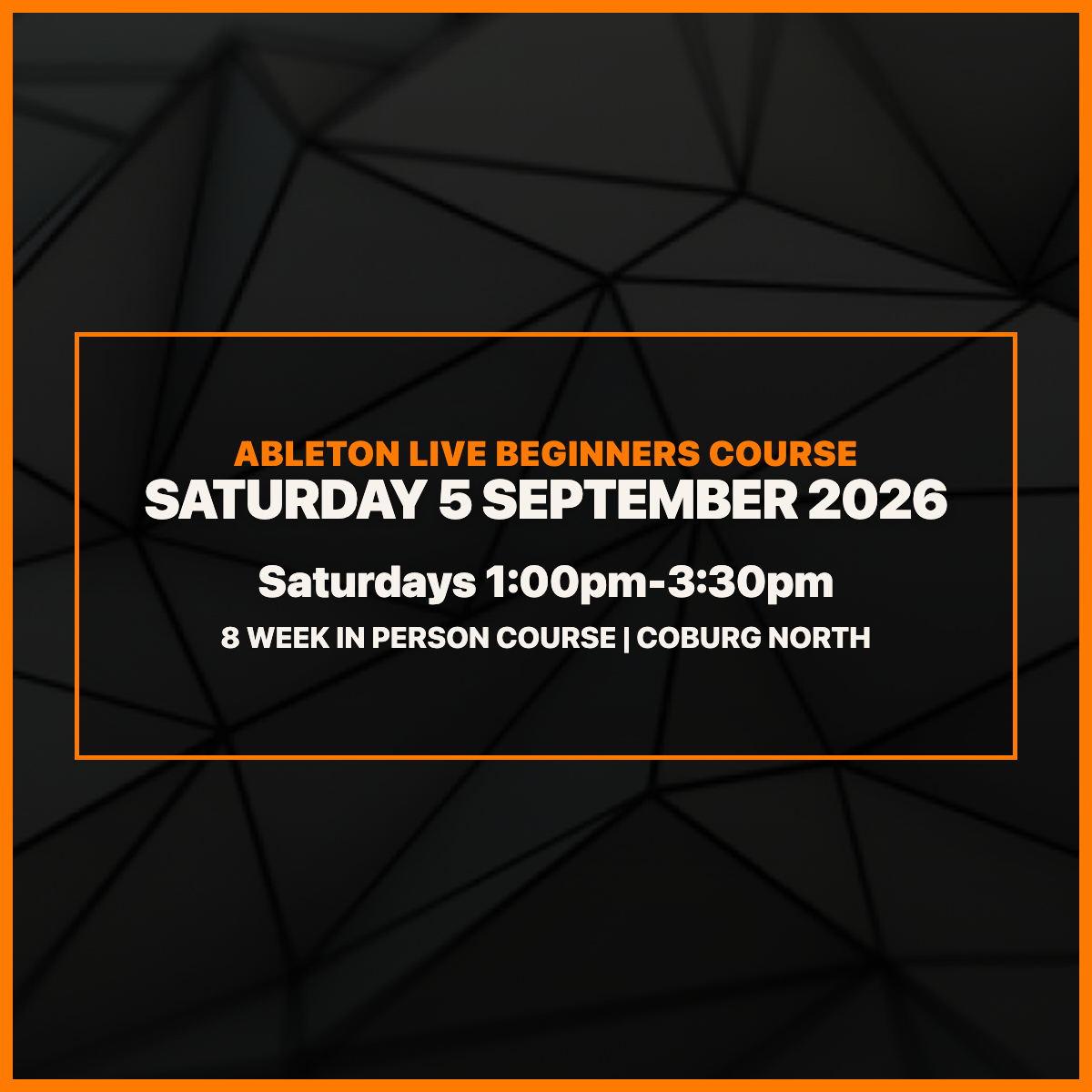 Ableton Live In-Person Group Beginners Course – Melbourne