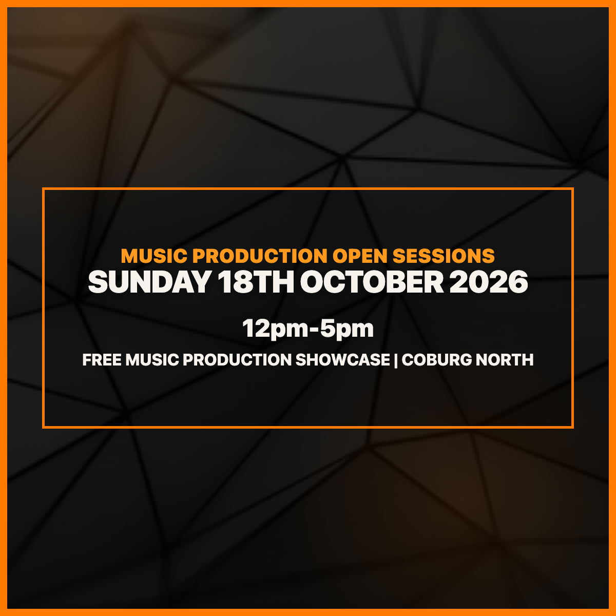 Music Production Open Sessions - Sunday 18 October 2026, Coburg North